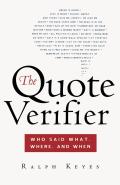 Quote Verifier Who Said What Where & When