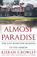 Almost Paradise The East Hampton Murder