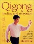 Qigong For Healing & Relaxation