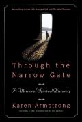Through the Narrow Gate Revised A Memoir of Spiritual Discovery