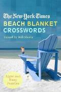 New York Times Beach Blanket Crosswords Light & Easy Puzzles