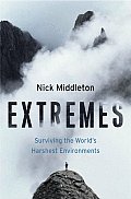 Extremes Surviving The Worlds Harshest E