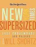 New York Times Supersized Book Of Easy Crosswords