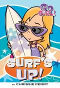 Go Girl! #8: Surf's Up!