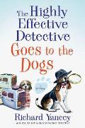 Highly Effective Detective Goes to the Dogs