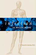 Infection The Uninvited Universe