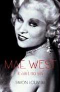 Mae West It Aint No Sin