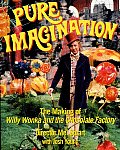 Pure Imagination Willy Wonka & The Choco