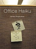 Office Haiku Poems Inspired by the Daily Grind