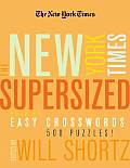 New York Times Supersized Book of Easy Crosswords 500 Puzzles