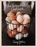 Farmstead Egg Cookbook