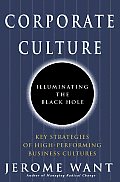 Corporate Culture Illuminating the Black Hole