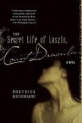 Secret Life Of Laszlo Count Dracula