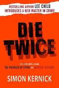 Die Twice: Two Crime Novels in One the Business of Dying and the Murder Exchange