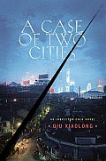 Case Of Two Cities An Inspector Chen Mystery