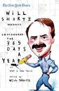 New York Times Will Shortz Presents Crosswords for 365 Days A Year of Easy to Hard Puzzles