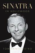 Sinatra In Hollywood