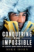 Conquering The Impossible My 12000 Mile