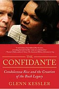 Confidante Condoleezza Rice & the Creation of the Bush Legacy