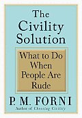 Civility Solution What to Do When People Are Rude