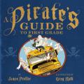 Pirates Guide To First Grade