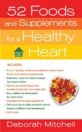 52 Foods and Supplements for a Healthy Heart