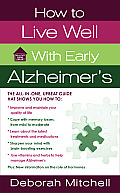 How to Live Well with Early Alzheimer's