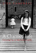 Charmed Life Growing Up in Macbeths Castle