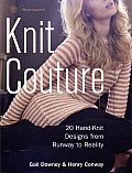 Knit Couture 20 Hand Knit Designs from Runway to Reality