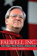 Falwell Inc Inside a Religious Political Educational & Business Empire