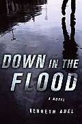 Down In The Flood