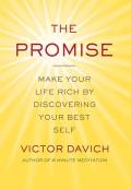 The Promise: Make Your Life Rich by Discovering Your Best Self