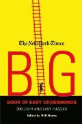 New York Times Big Book of Easy Crosswords 200 Light & Easy Puzzles