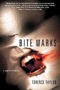 Bite Marks: A Vampire Testament