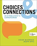 Choices & Connections An Introduction To Communication