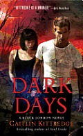 Dark Days Black London Book 6