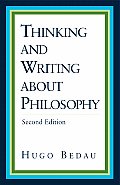 Thinking & Writing About Philosophy 2nd Edition
