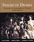 Stages of Drama Classical to Contemporary Theater 5th Edition