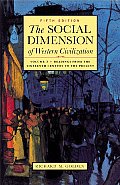 The Social Dimension of Western Civilization: Volume 2