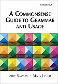 Commonsense Guide To Grammar & Usage 3rd Edition