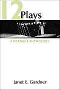12 Plays A Portable Anthology