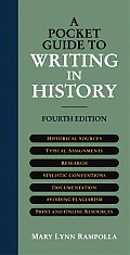 Pocket Guide To Writing in History 4th Edition