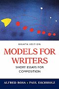 Models for Writers : Short Essays for Composition (8TH 04 - Old Edition)