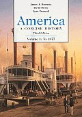 America A Concise History To 1877 Volume 1