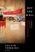 Off the Wall: A Portrait of Robert Rauschenberg