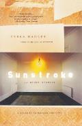 Sunstroke & Other Stories