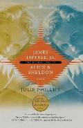 James Tiptree Jr The Double Life of Alice B Sheldon