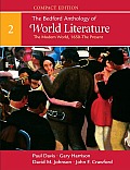 The Bedford Anthology of World Literature, Compact Edition: Volume 2: The Modern World (1650-Present)