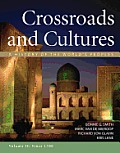 Crossroads & Cultures Volume 2 A History of the Worlds Peoples Since 1300