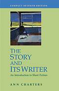 Story & Its Writer An Introduction Compact 7th Edition